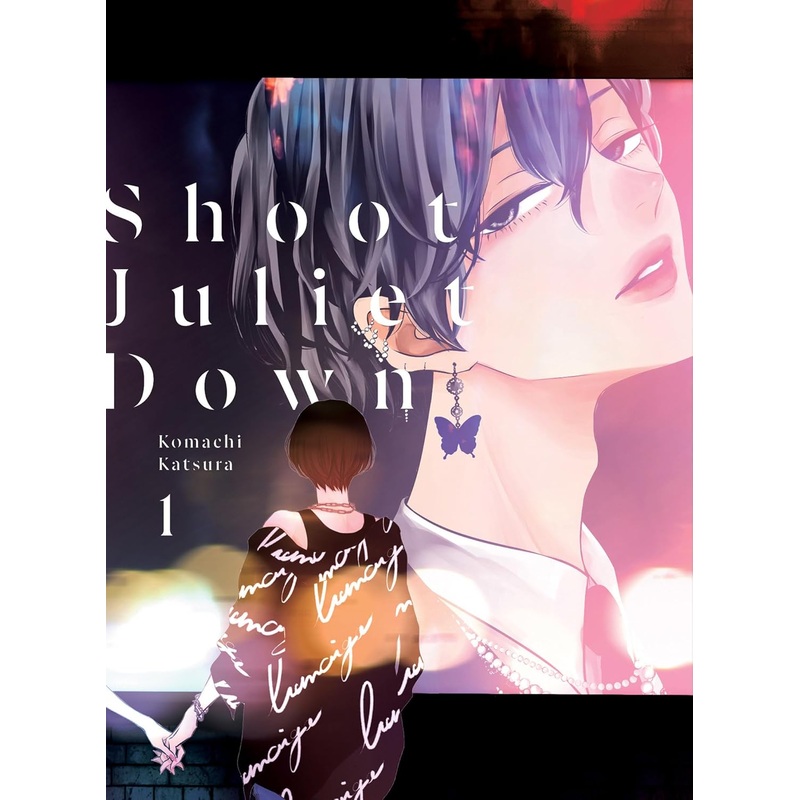 Shoot Juliet Down Volume 1