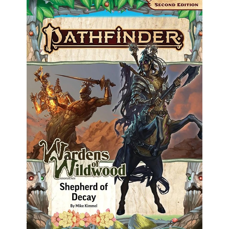 Pathfinder 2E: Adventure Path: Shepherd of Decay Wardens of Wildwood 3/3