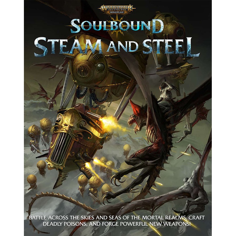 Warhammer Age of Sigmar: Soulbound RPG Steam and Steel