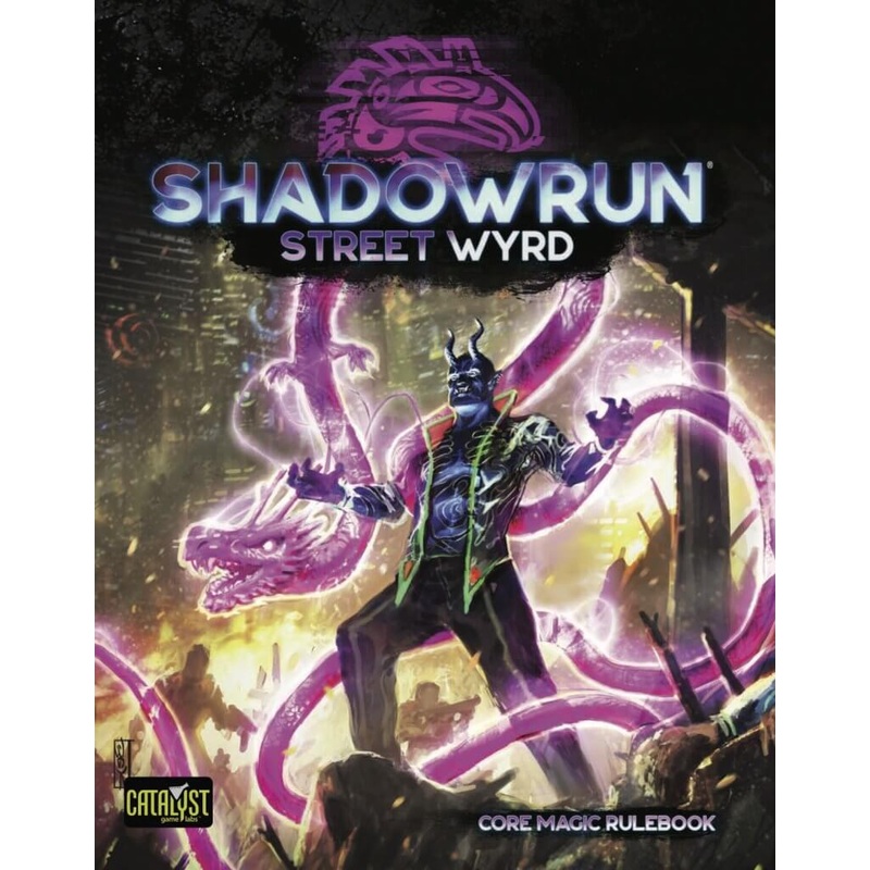 Shadowrun RPG Street Wyrd