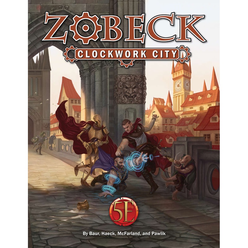 Zobeck: Clockwork City (5E)